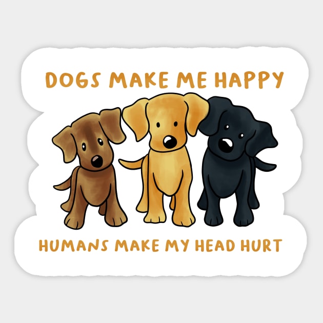 Dogs Make Me Happy Sticker by MetropawlitanDesigns